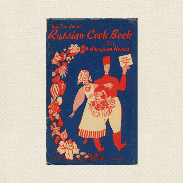 1943 War-Time Edition Russian Cook Book