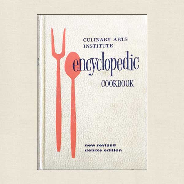 Culinary Arts Institute Encyclopedic Cookbook Deluxe Edition