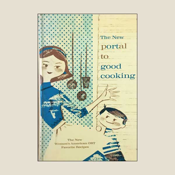 Portal To Good Cooking Vintage Jewish Community Cookbook ORT