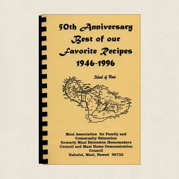 Maui Association for Family and Community Cookbook: 50th Anniversary