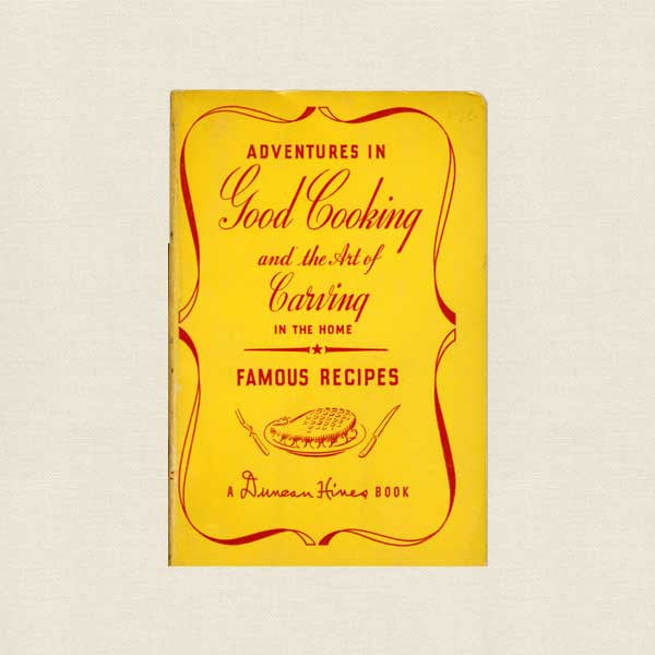 Art of Carving Duncan Hines 1945