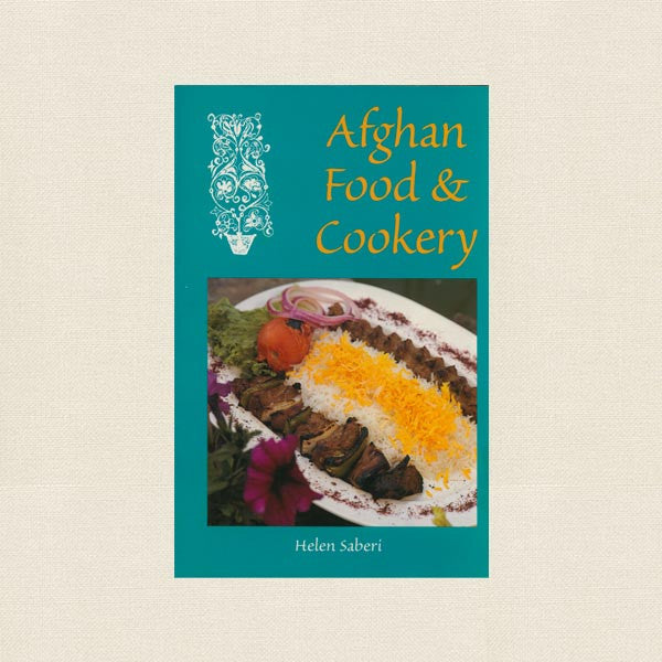 Afghan Food and Cookery Cookbook