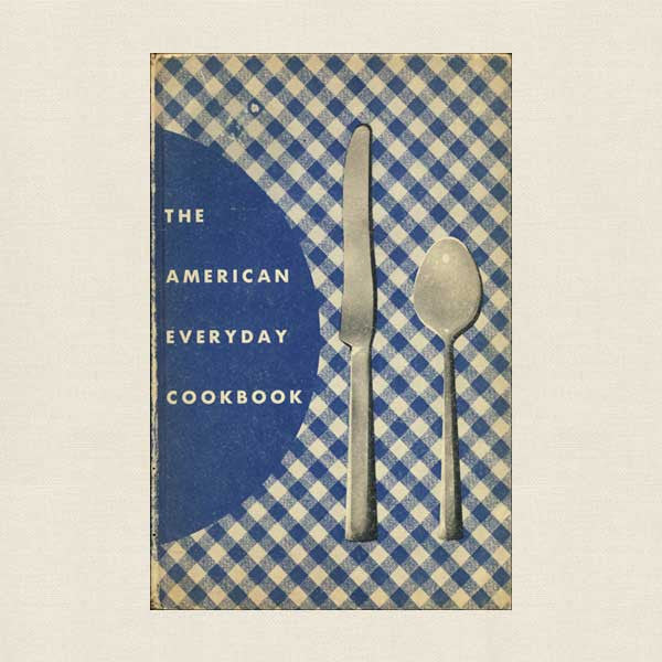 The American Everyday Cookbook