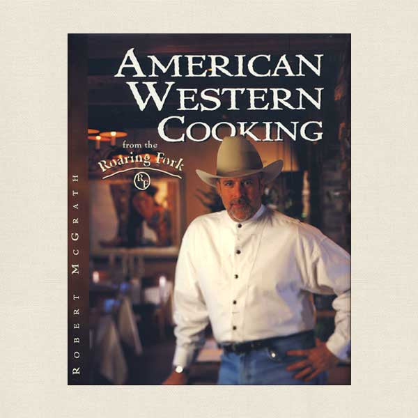 Roaring Fork Restaurant Scottsdale, Arizona Cookbook