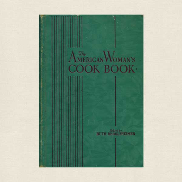 The American Woman's Cook Book 1941