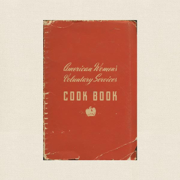 American Women's Voluntary Services Wartime Cookbook