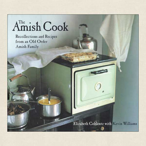 The Amish Cook Recollections and Recipes