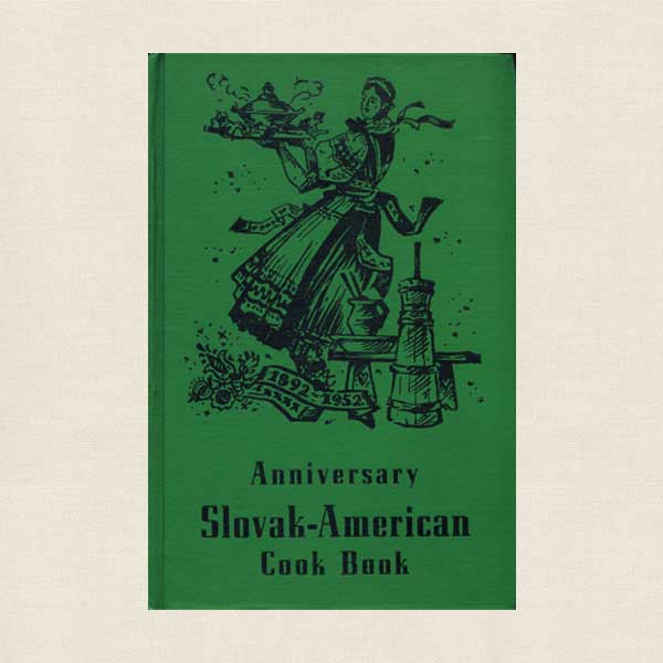 Anniversary Slovak American Cookbook