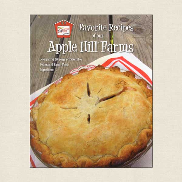 Favorite Recipes of Our Apple Hill Farms