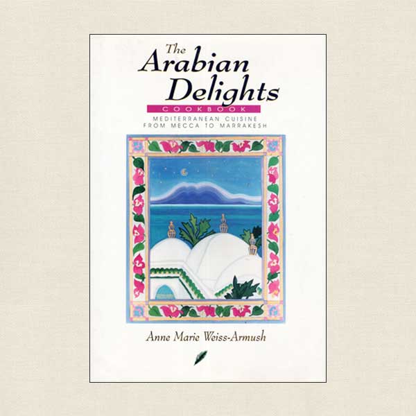 Arabian Delights Cookbook