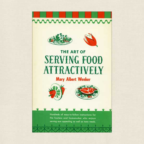 Art of Serving Food Attractively