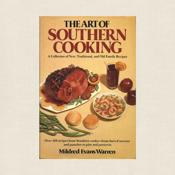 The Art of Southern Cooking Cookbook