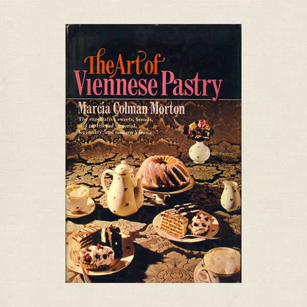 Art of Viennese Pastry Cookbook