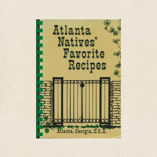 Atlanta Natives' Favorite Recipes Cookbook - Georgia