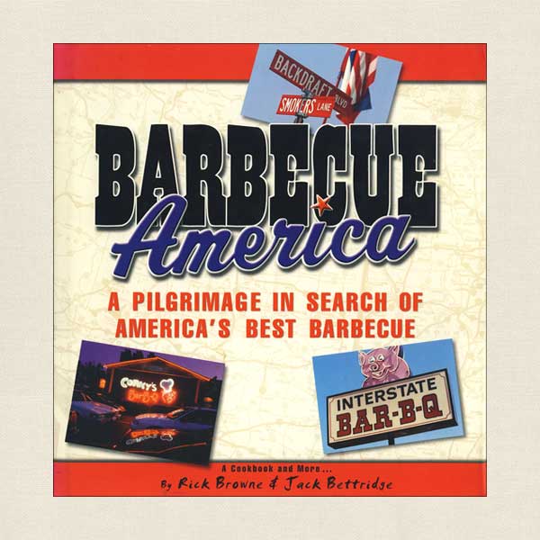 Barbecue America - A Pilgrimage in Search of America's Best BBQ