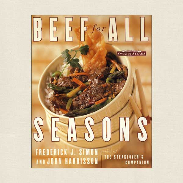 Omaha Steaks Beef for All Seasons Cookbook