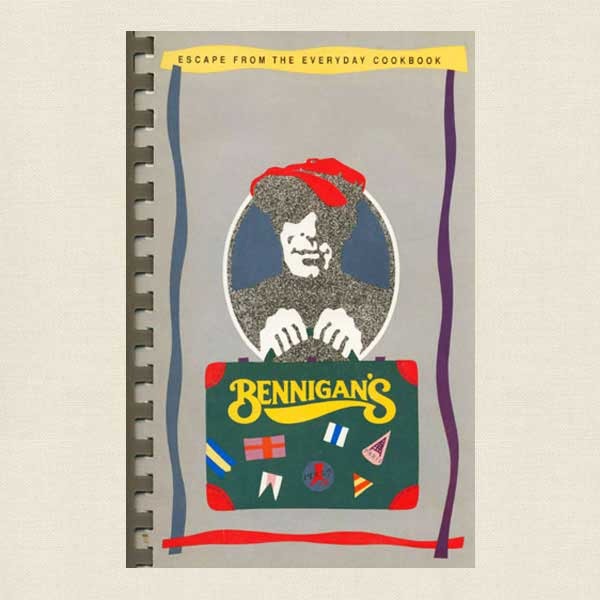 Bennigan's Recipes from Around the World Cookbook