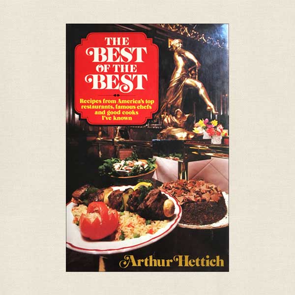 Best of the Best - Recipes From America's Top Restaurants