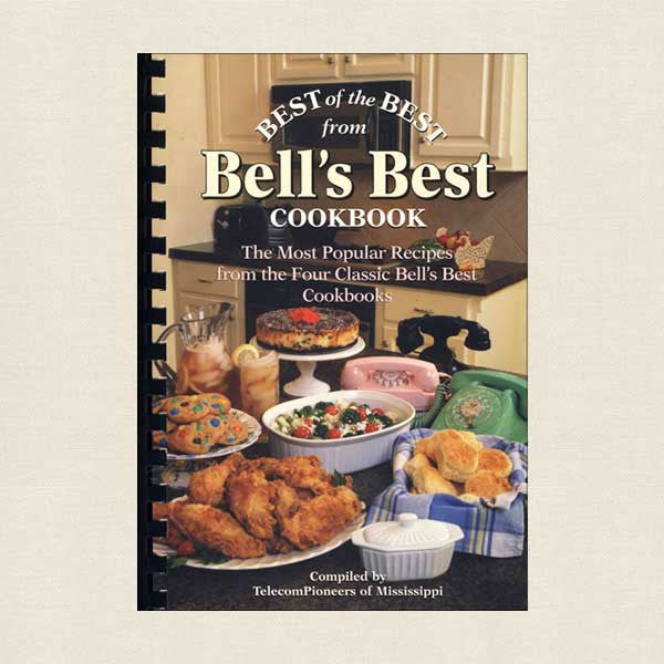Best of the Best from Bell's Best Cookbook - Telecom Mississippi
