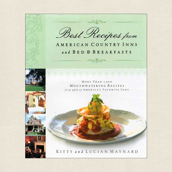 Best Recipes from American Country Inns and B&Bs