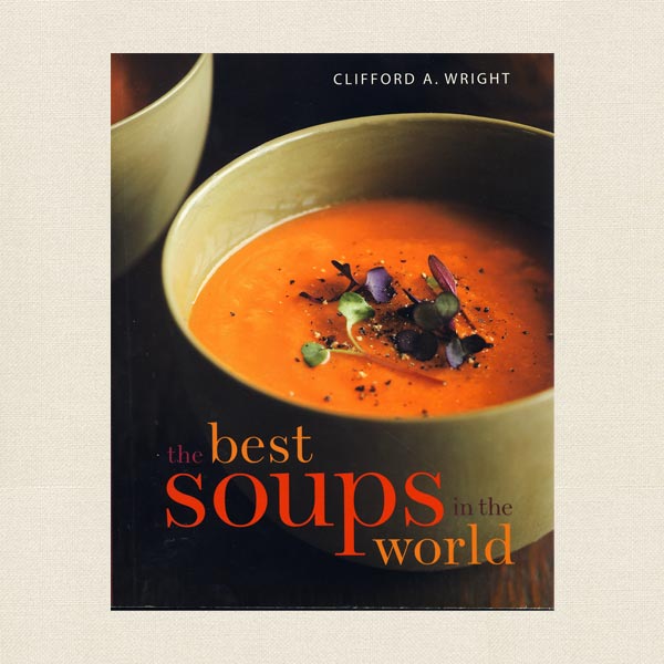 Best Soups in the World Cookbook