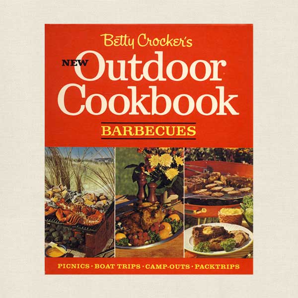 Betty Crocker's New Outdoor Cookbook