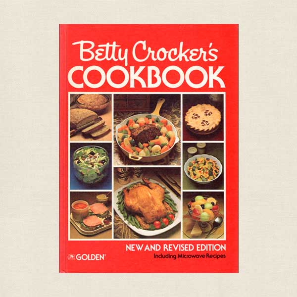Betty Crocker Cookbook New and Revised Edition