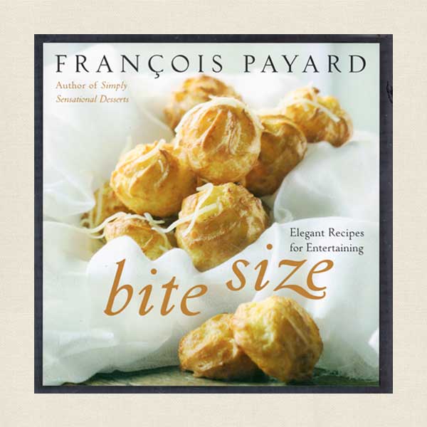 Bite Size cookbook by Francois Payard