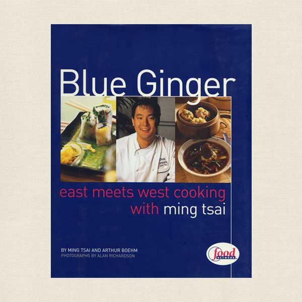 Ming Tsai's Blue Ginger Cookbook