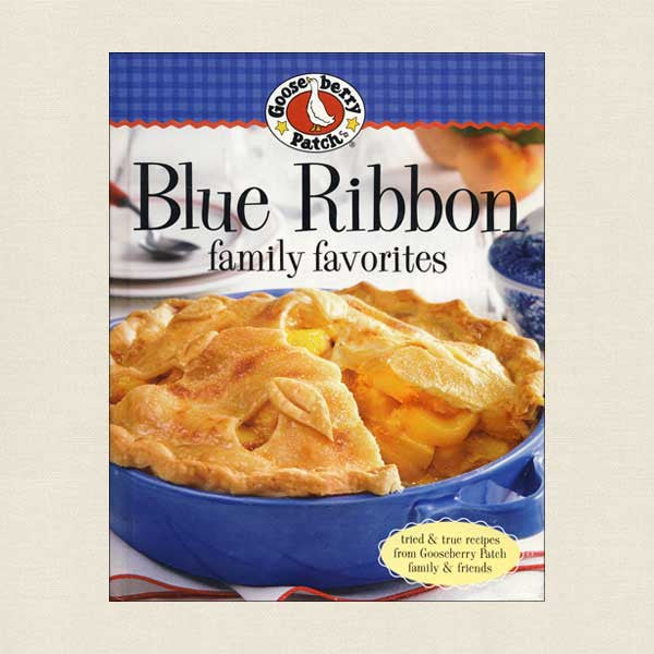 Gooseberry Patch Blue Ribbon Family Favorites
