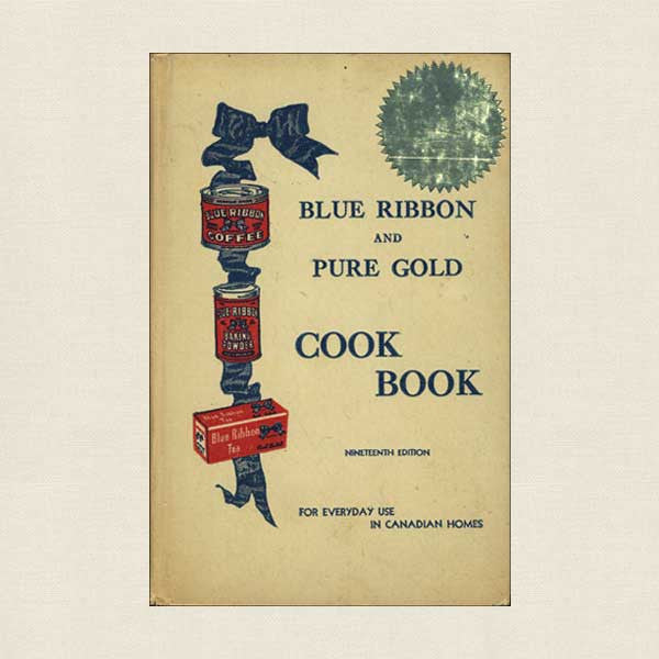 Blue Ribbon and Pure Gold Cook Book