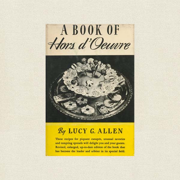 A Book of Hors d'Oeuvre 1961 Cookbook