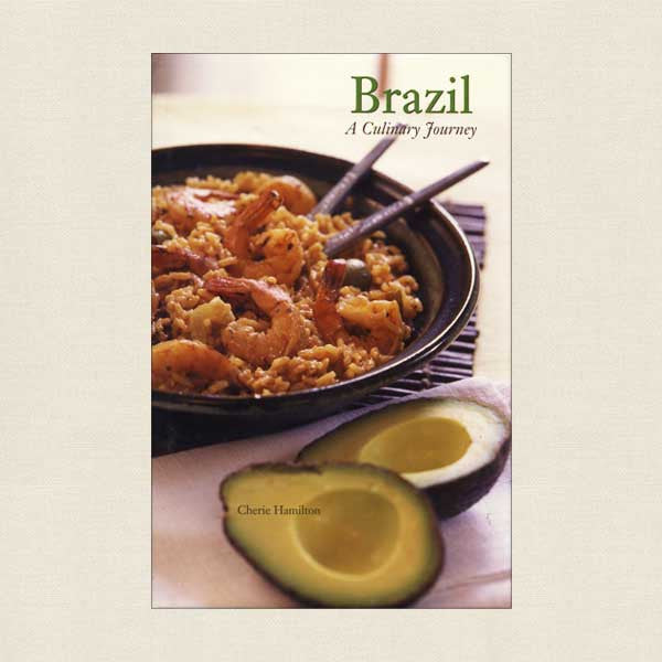 Brazil A Culinary Journey