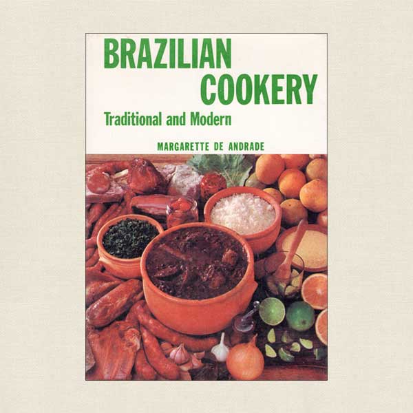 Brazilian Cookery Traditional and Modern