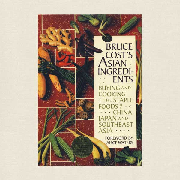 Bruce Cost's Asian Ingredients