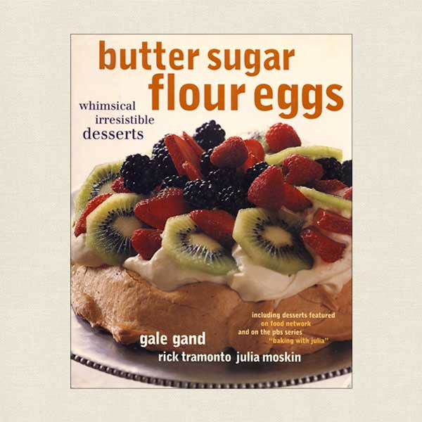 Butter Sugar Flour Eggs Desserts Cookbook
