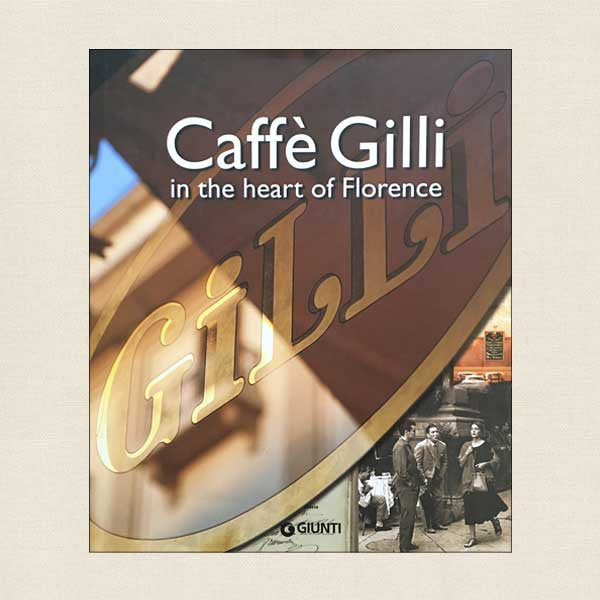 Caffe Gilli in the Heart of Florence