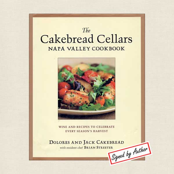 Cakebread Cellars Napa Valley Cookbook - SIGNED