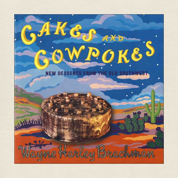 Cakes and Cowpokes Cookbook