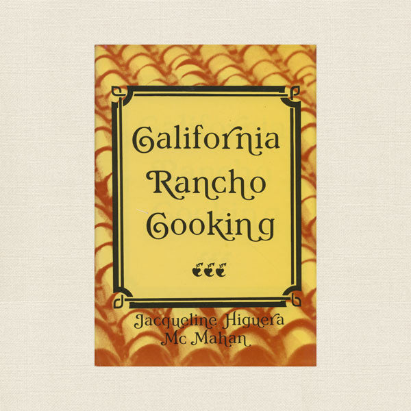 California Rancho Cooking Cookbook