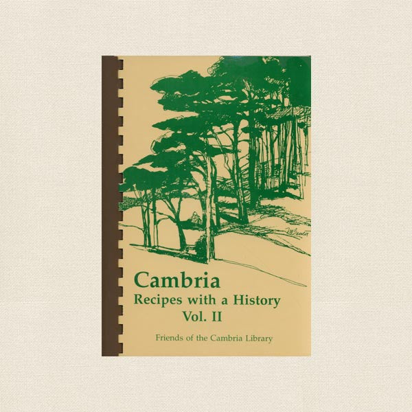 Cambria Recipes with a History Cookbook - Volume 2