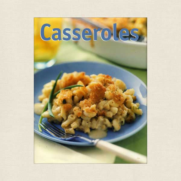 Casseroles Cookbook - Kitchen Library Series