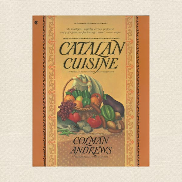 Catalan Cuisine Cookbook - Mediterranean
