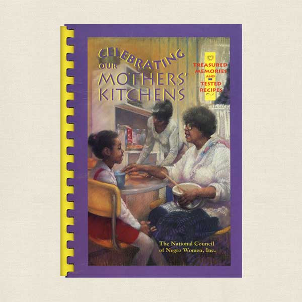 Celebrating Our Mothers' Kitchens National Council of Negro Women
