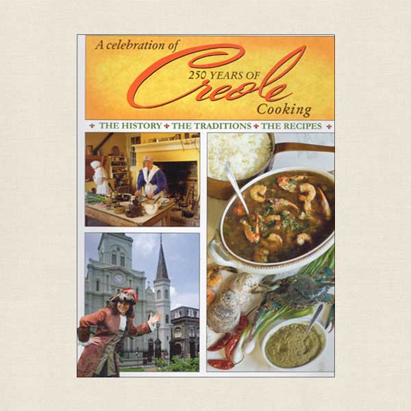 Celebration of  250 Years of Creole Cooking Cookbook