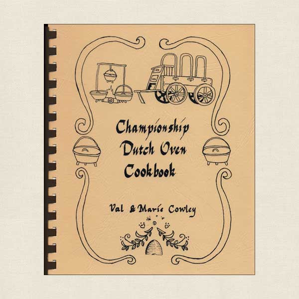 Championship Dutch Oven Cookbook