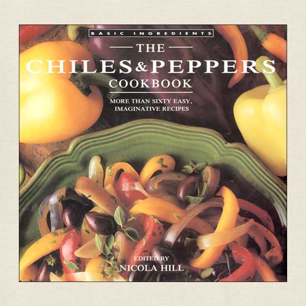 Chiles and Peppers Cookbook