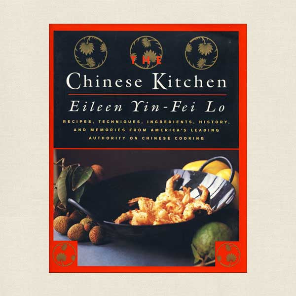 The Chinese Kitchen Cookbook by Eileen Yin-Fei Lo