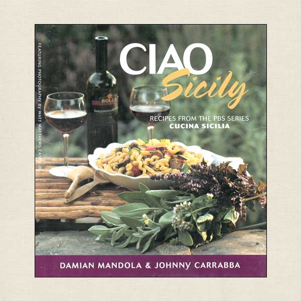 Ciao Sicily - Cucina Sicilia Recipes