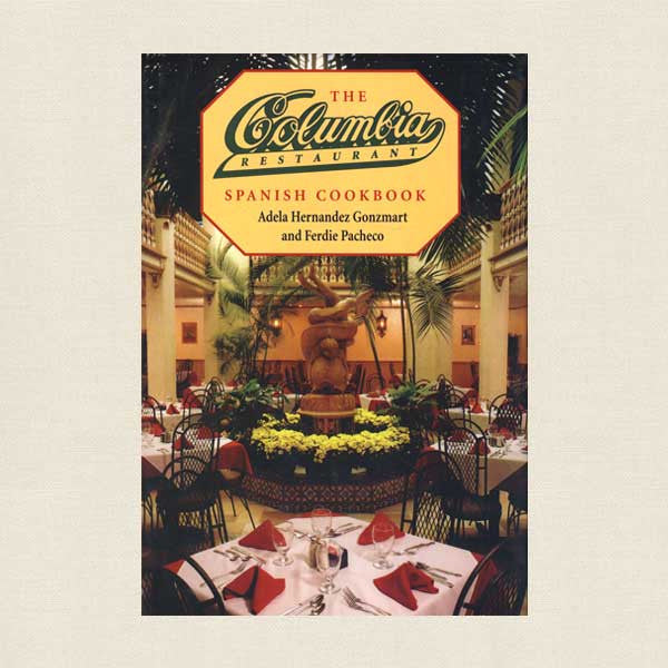 Columbia Restaurant Spanish Cookbook Ybor City Tampa, Florida